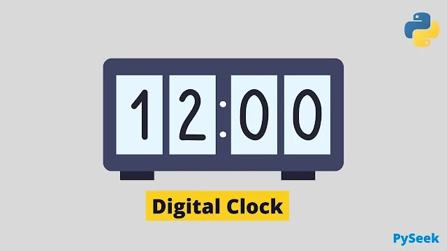 Digital clock in python using tkinter library - PySeek
