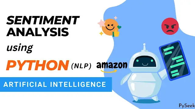 Create a Sentiment Analysis Project in Python using NLP