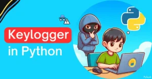 A cartoon boy working on his laptop and a mask man with hoodie spying on his laptop screen. A text "Keylogger in Python" is seen beside.