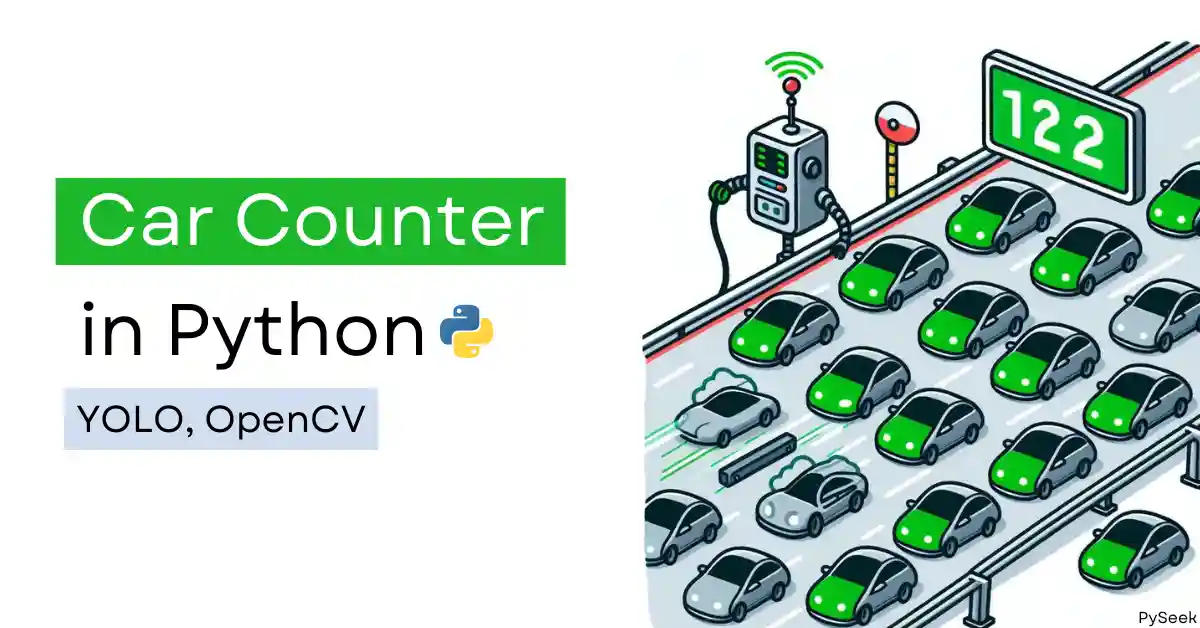Car counter in Python using YOLO and OpenCV. Image shows cars on road with detection boxes and count display.