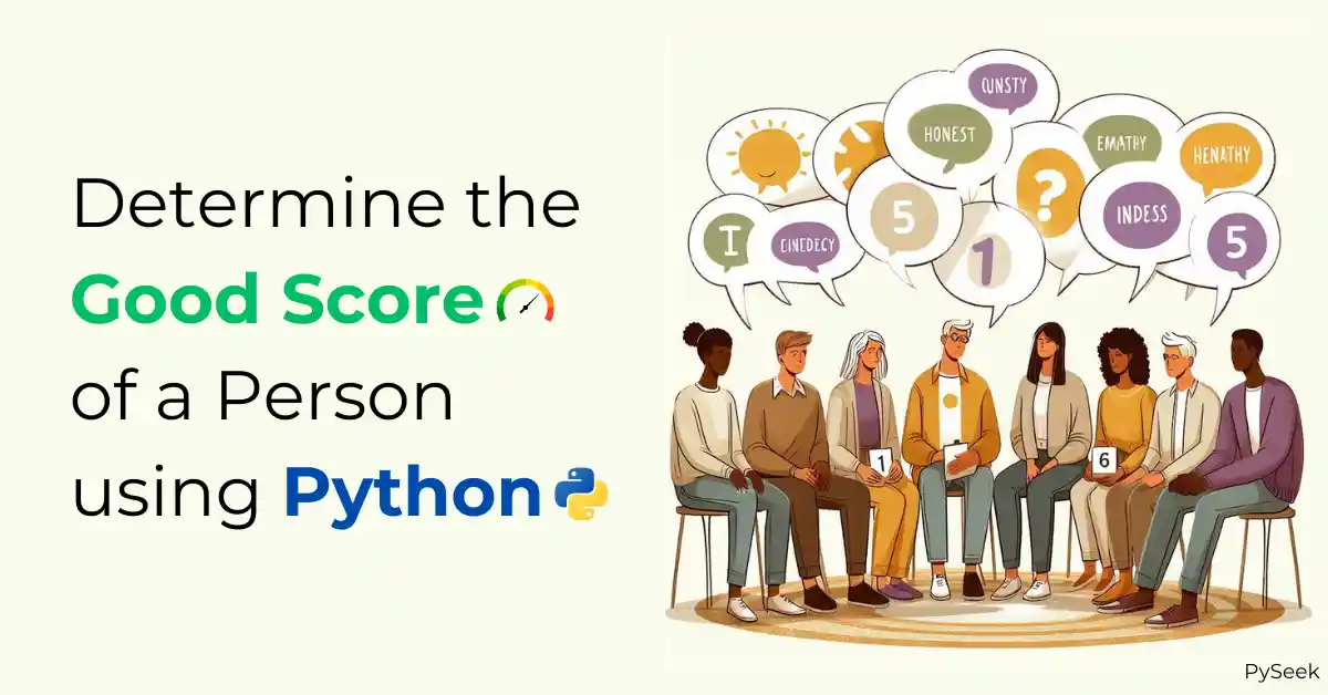 Illustration of people in a circle, holding signs with numbers from 1 to 5, representing the concept of determining a person's good score using Python. Includes the text 'Determine the Good Score of a Person Using Python.