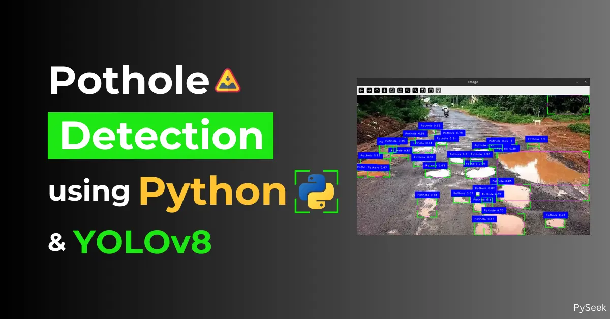 Image showing several potholes on a muddy road, detected by a Python program using YOLOv8, with text 'pothole detection using Python and YOLOv8' beside it.